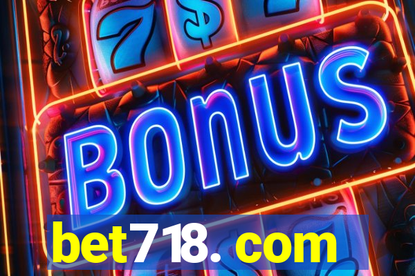 bet718. com